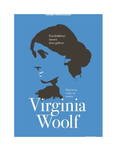 Virginia Woolf. Een lichtboei tussen twe