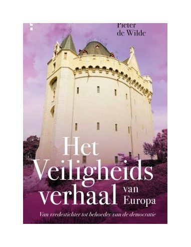 Het veiligheidsverhaal van Europa