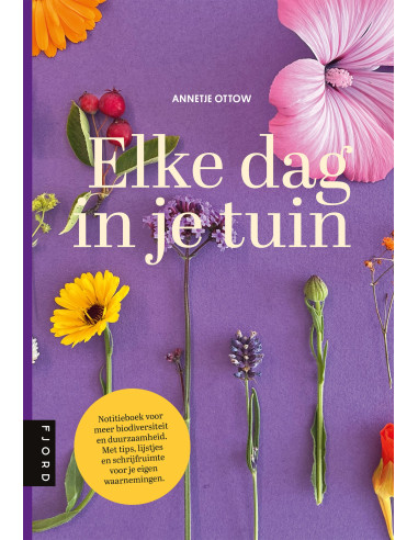 Elke dag in je tuin