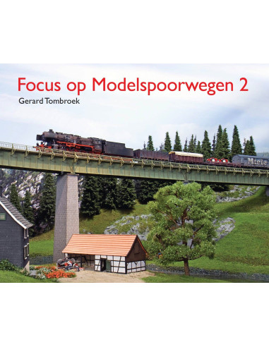 Focus op Modelspoorwegen 2