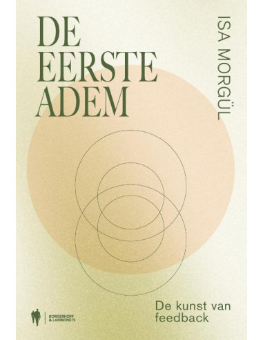 De eerste adem. De kunst van feedback