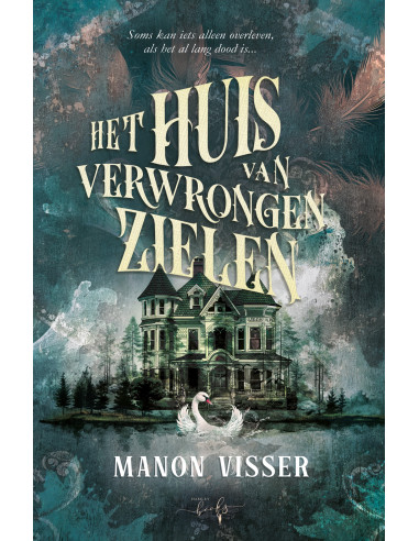 Het Huis van Verwrongen Zielen