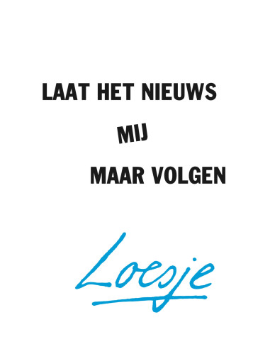 Laat het nieuws mij maar volgen