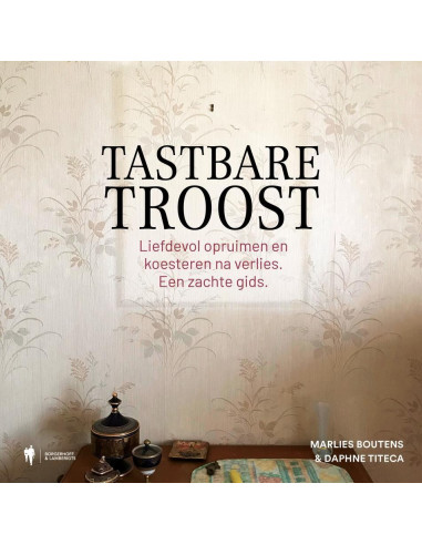 Tastbare troost