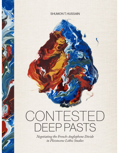 Contested Deep Pasts