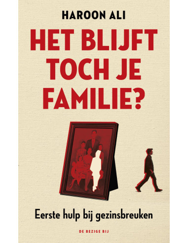 Het blijft toch je familie