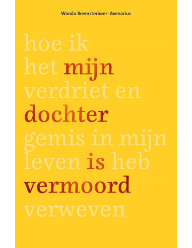 Mijn dochter is vermoord