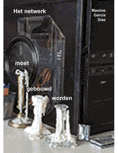 Het netwerk moet gebouwd worden