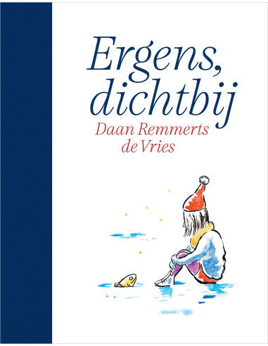 Ergens, dichtbij