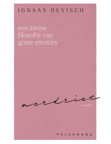 Een kleine filosofie van grote emoties: 