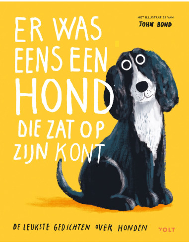 Er was eens een hond die zat op z'n kont