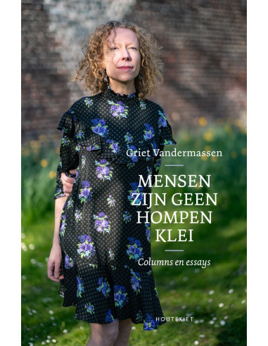 Mensen zijn geen hompen klei