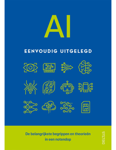 AI eenvoudig uitgelegd