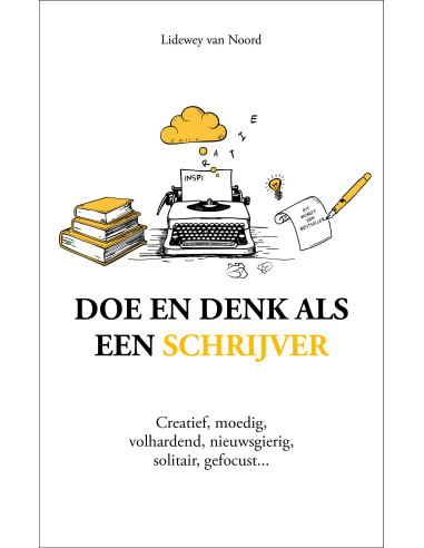Doe en denk als een schrijver