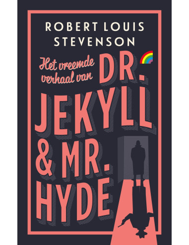 Het vreemde verhaal van Dr. Jekyll en Mr