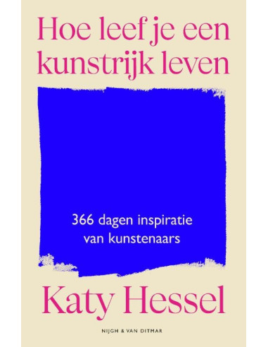 Hoe leef je een kunstrijk leven