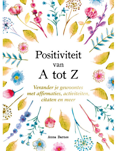 Positiviteit van A tot Z - A tot Z