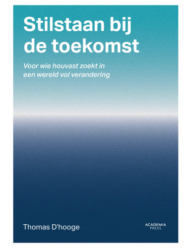 Stilstaan bij de toekomst