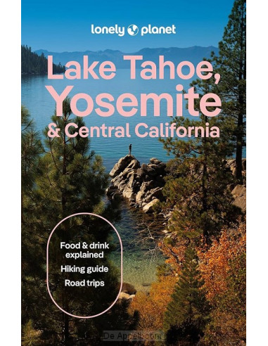 Lonely Planet Lake Tahoe, Yosemite and C