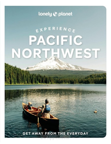 Lonely Planet Experience Pacific Northwe