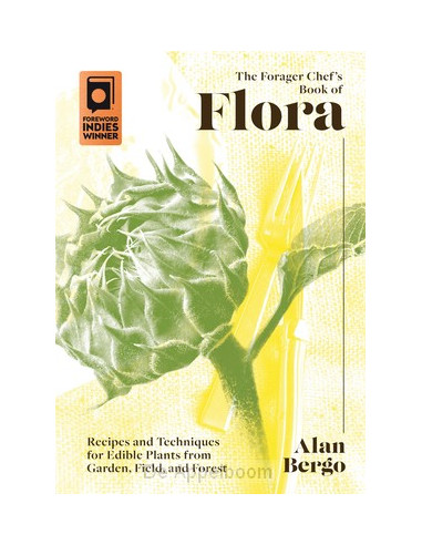 The Forager Chef's Book of Flora