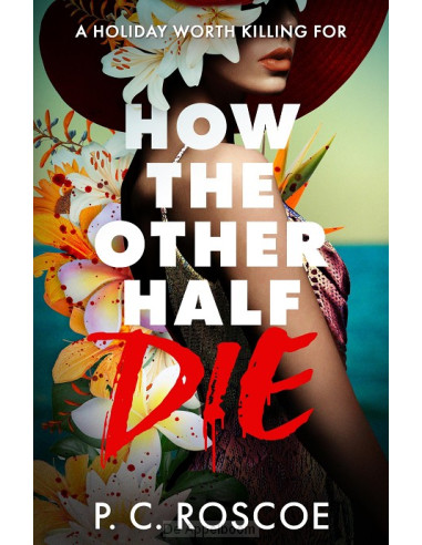 How the Other Half Die