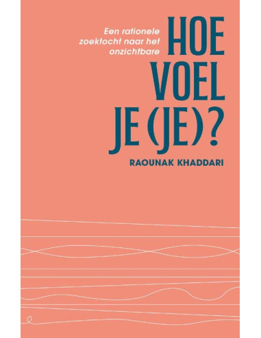 Hoe voel je (je)?