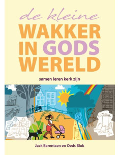 Kleine wakker in Gods wereld