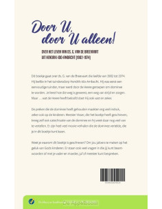 Door U, door U alleen!