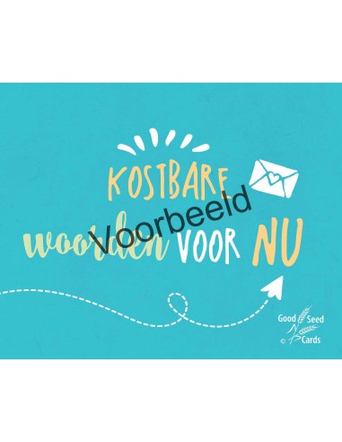 Kostbare woorden voor nu