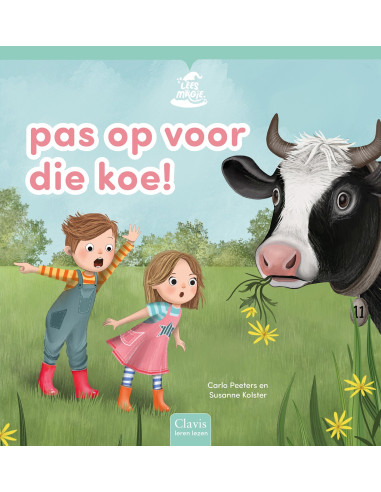 Pas op voor die koe