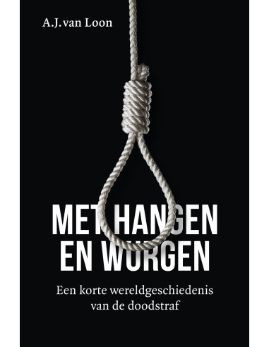 Met hangen en wurgen