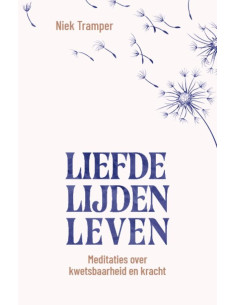 Liefde, lijden, leven