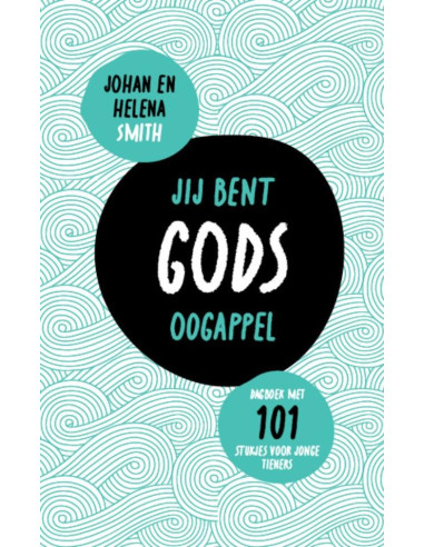 Jij bent Gods oogappel