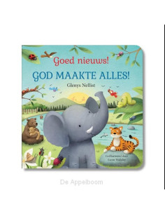 Goed nieuws! God maakte alles!