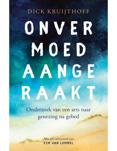 Onvermoed aangeraakt