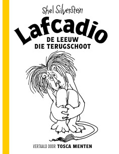 Lafcadio, de leeuw die...
