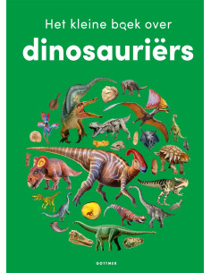Kleine boek over dinosauri?rs