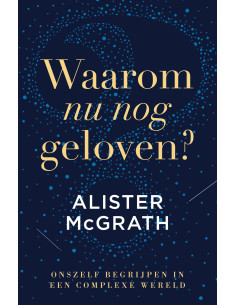 Waarom nu nog geloven?