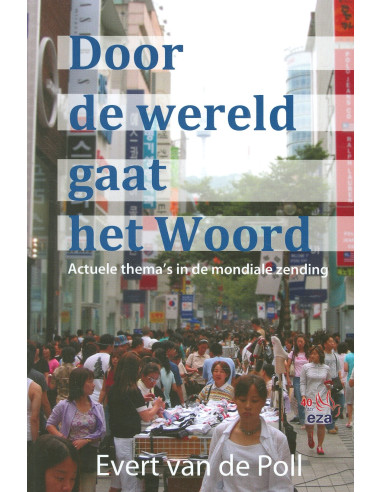 Door de wereld gaat het woord