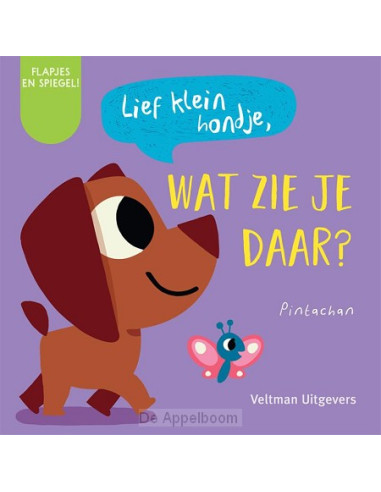 Lief klein hondje, wat zie je daar?