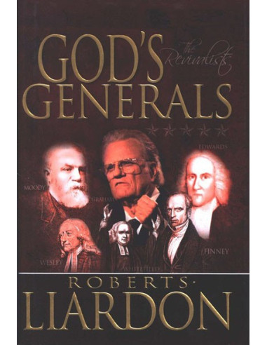God''s Generals: The Revivalists (HC)