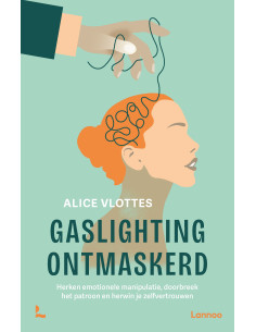 Gaslighting ontmaskerd