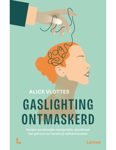 Gaslighting ontmaskerd