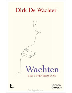 Wachten, een levenshouding