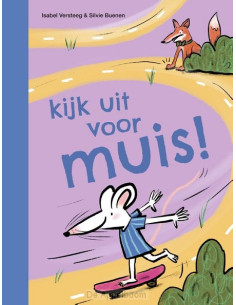 Kijk uit voor muis!