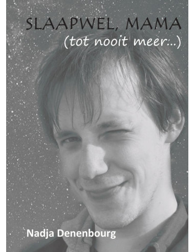 Slaapwel, mama (tot nooit meer...)