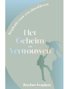 Het geheim van vertrouwen