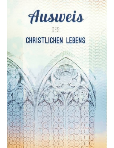 Ausweis des christlichen lebens - 25 ex.