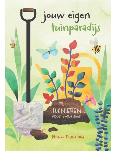 Jouw eigen tuinparadijs